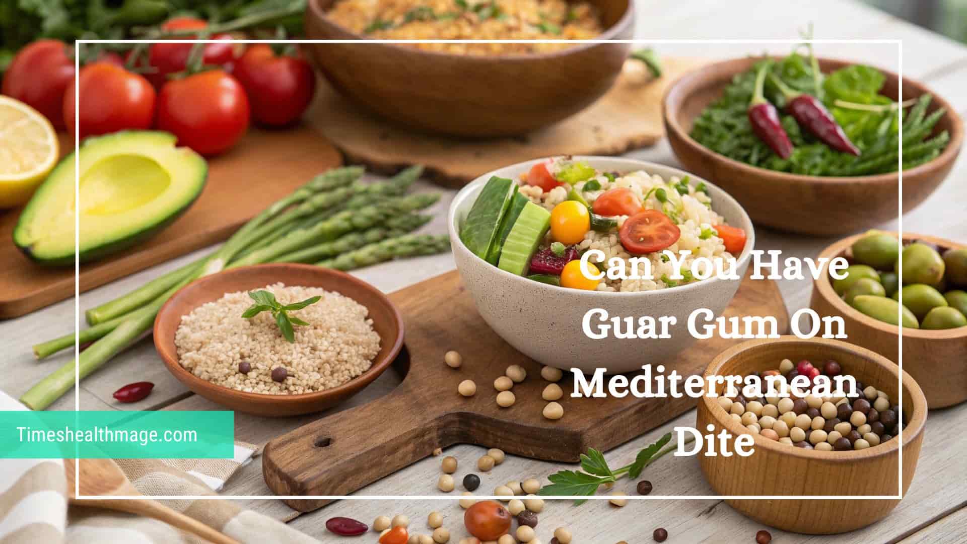 Can You Have Guar Gum On Mediterranean Dite