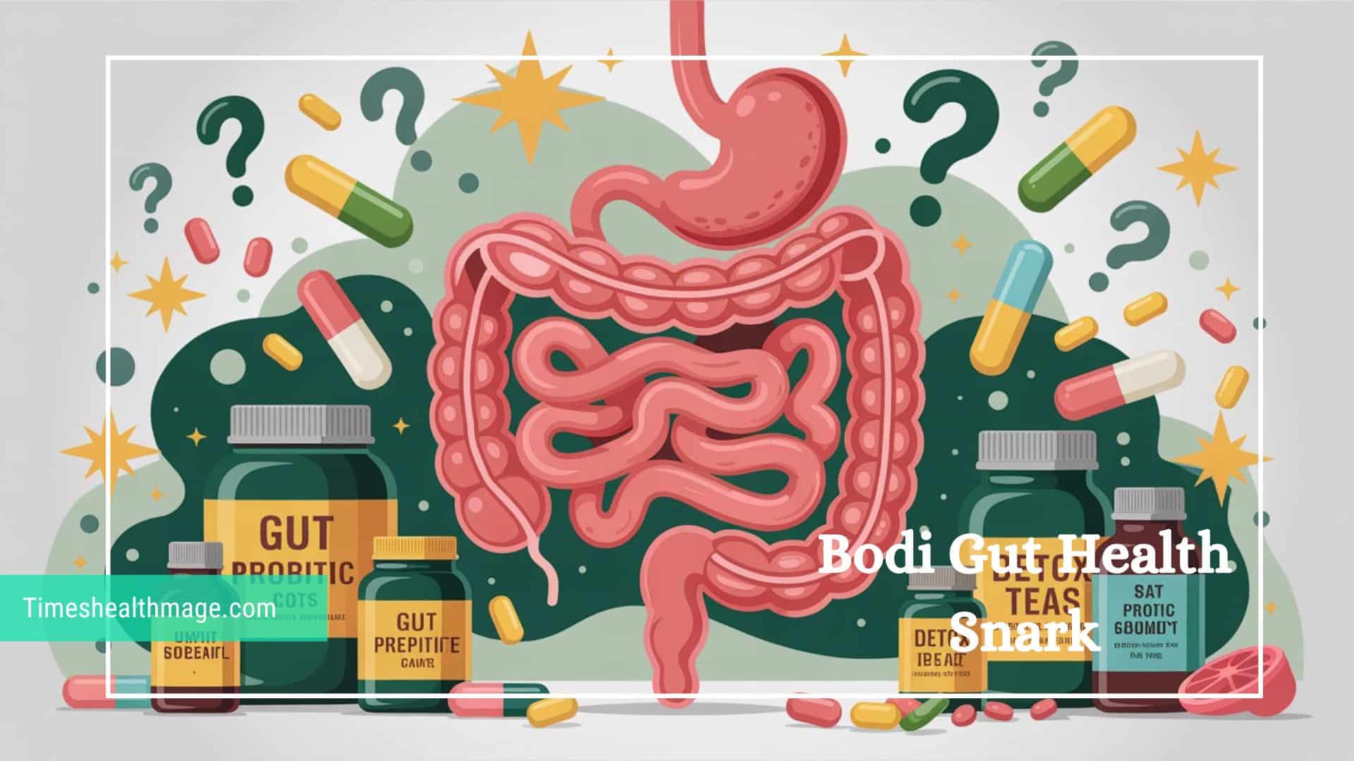 Bodi Gut Health Snark